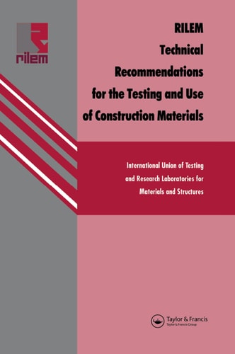 RILEM Technical Recommendations for the testing and use of construction materials