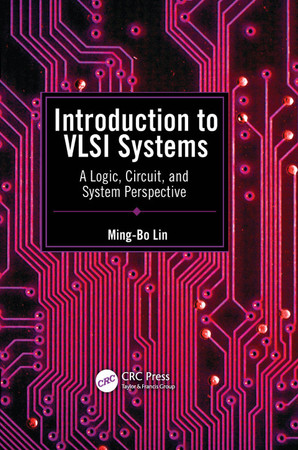 Introduction to VLSI systems: a logic, circuit, and system perspective