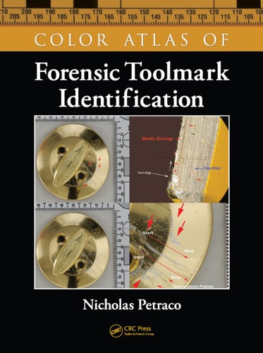 Color Atlas of Forensic Toolmark Identification