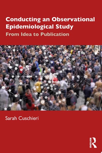Conducting an Observational Epidemiological Study From Idea to Publication