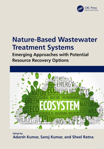 Nature-Based Wastewater Treatment Systems Emerging Approaches with Potential Resource Recovery Options