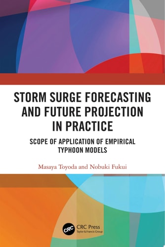 Storm Surge Forecasting and Future Projection in Practice Scope of Application of Empirical Typhoon Models
