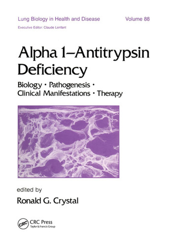 Alpha 1 - Antitrypsin Deficiency