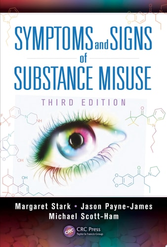 Symptoms and Signs of Substance Misuse