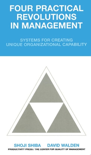 Four Practical Revolutions in Management