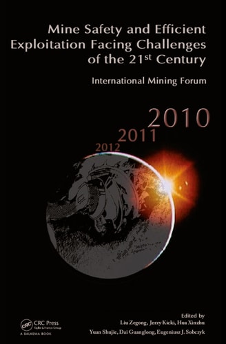 Mine Safety and Efficient Exploitation Facing Challenges of the 21st Century