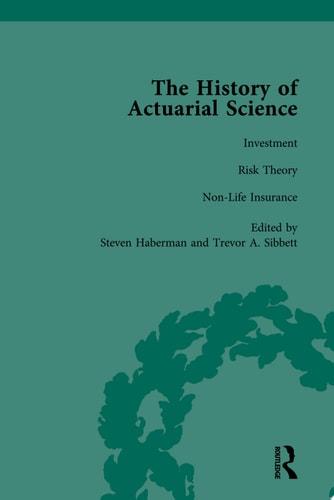 The History of Actuarial Science Vol VII