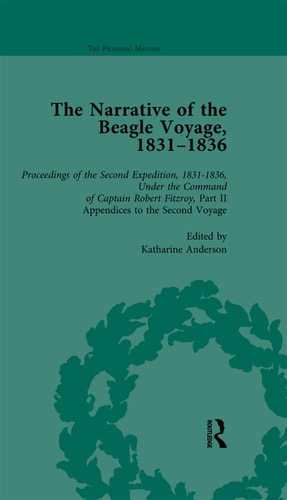The Narrative of the Beagle Voyage, 1831-1836 Vol 4