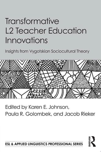 Transformative L2 Teacher Education Innovations