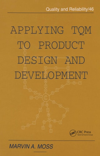 Applying TQM to Product Design and Development