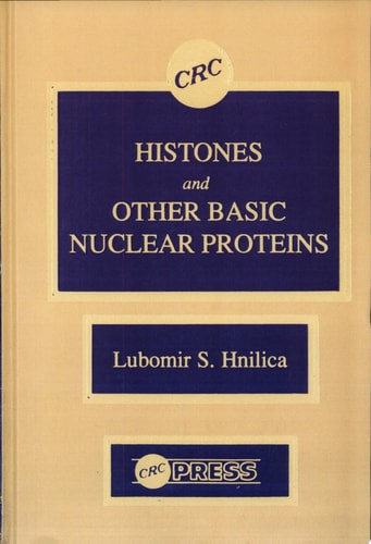 Histones and Other Basic Nuclear Proteins