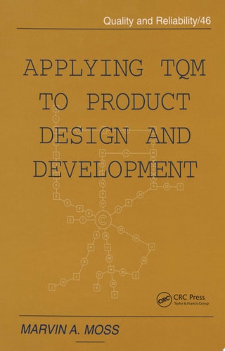 Applying TQM to Product Design and Development