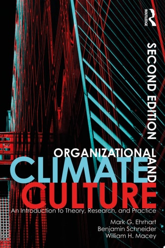 Organizational Climate and Culture An Introduction to Theory, Research, and Practice