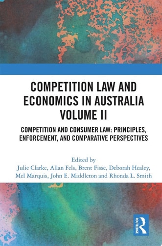 Competition Law and Economics in Australia, Volume II