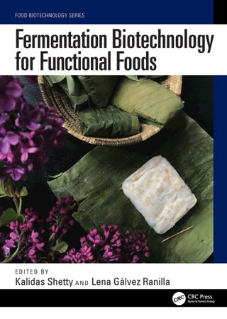 Fermentation biotechnology for functional foods