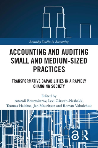 Accounting and Auditing Small and Medium-Sized Practices - Transformative Capabilities in a Rapidly Changing Society