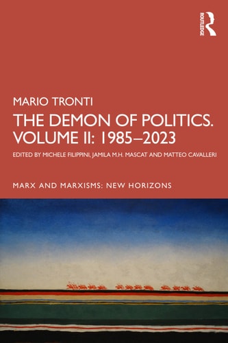 The Demon of Politics. Volume II: 1980–2015