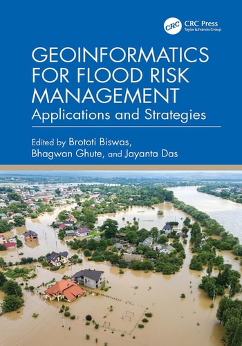 Geoinformatics for Flood Risk Management - Applications and Strategies