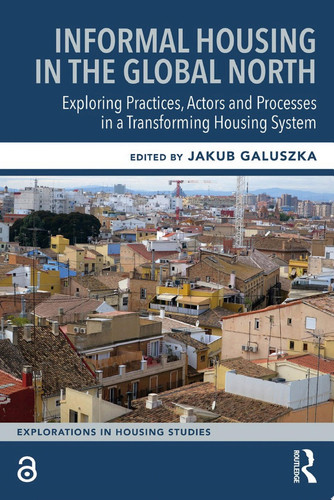 Informal Housing in the Global North