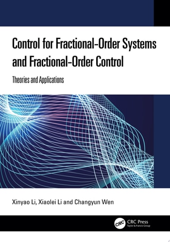Control for Fractional-Order Systems and Fractional-Order Control Theories and Applications