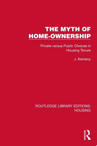 The Myth of Home Ownership