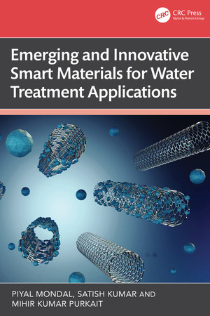 Emerging and innovative smart materials for water treatment applications