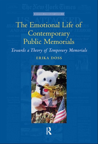 The Emotional Life of Contemporary Public Memorials
