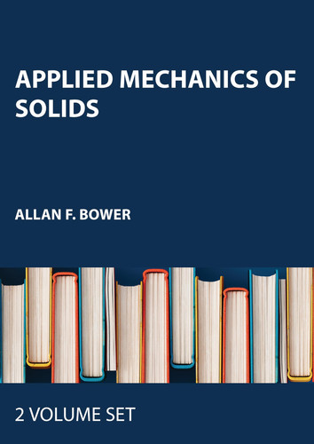 Applied Mechanics of Solids - 2 VOL SET