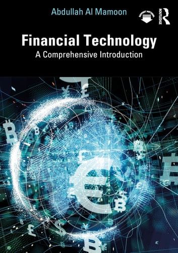 Financial Technology: A Comprehensive Introduction
