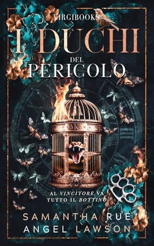 I duchi del pericolo (I reali della Forsyth University) (Italian Edition)
