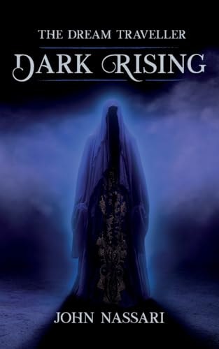 The Dream Traveller Dark Rising
