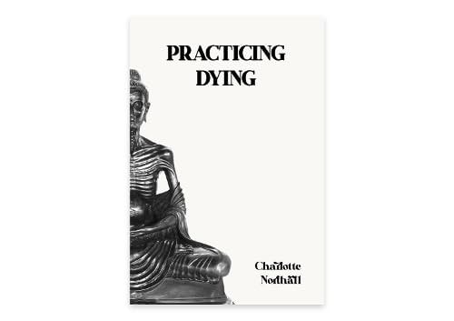 Practicing Dying