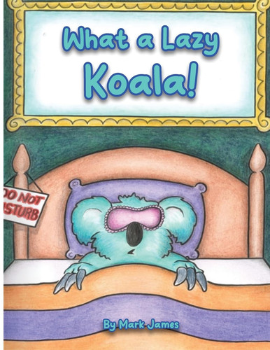 What a Lazy Koala!