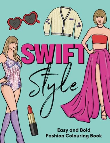 Swift Style: Easy & Bold Fashion Coloring Book for Adults and Kids (Americana Collection)