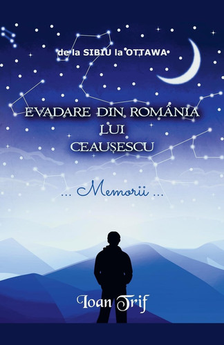 Evadare Din România Lui CeauȘescu