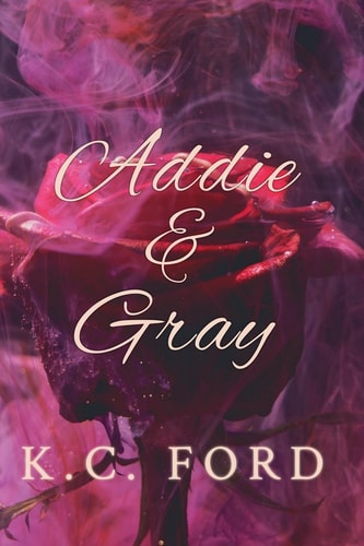 Addie and Gray: A MF High Heat Older Woman Younger Man Romance (The Club Decadent Series)