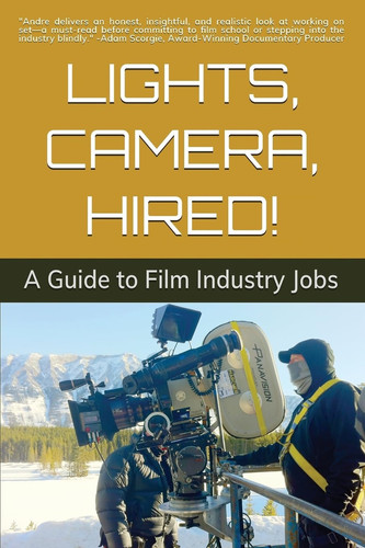 Lights, Camera, Hired! A Guide to Film Industry Jobs