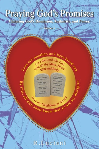 Praying God's Promises (Volume 1) - Claiming God's Dominion, Authority, and Power