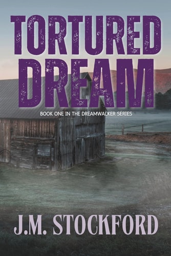 Tortured Dream: Dreamwalker Series| Romantic Suspense| Magical Realism