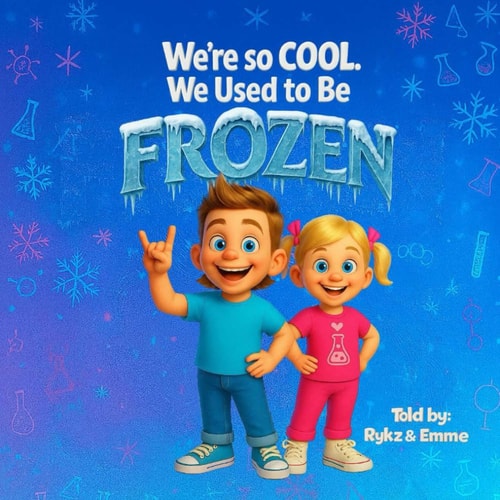We're so COOL. We Used to be FROZEN