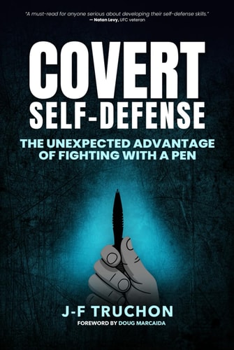 Covert Self-Defense: The Unexpected Advantage