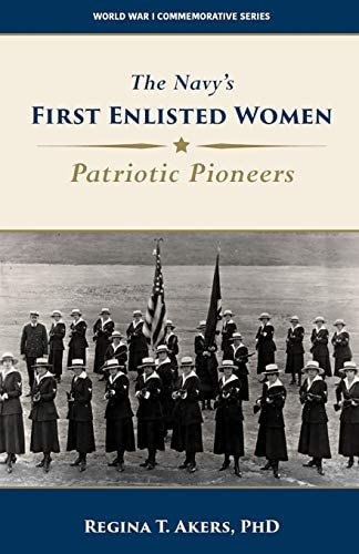 The Navy's First Enlisted Women Patriotic Pioneers
