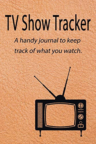 TV Show Tracker A Handy Journal to Keep Track of What You Watch