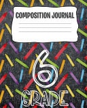 Composition Journal A 7. 5x9. 25 Inch Matte Softcover Paperback Notebook Journal with 120 Blank Lined Pages - Handwriting Paper -Middle School 6th Grade