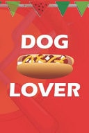 Dog Lover Blank Lined Notebook ( Hot Dog ) (Red And Orange)