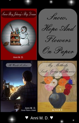 Snow, Hope and Flowers on Paper