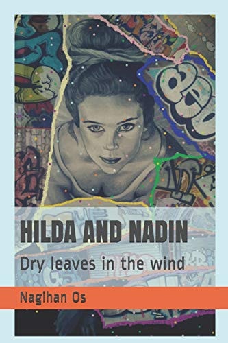Hilda and Nadin Dry Leaves in the Wind