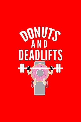 Donuts and Deadlifts Dot Grid Journal - Donuts and Deadlifts Black Funny Doughnut Barbell Sport Gift - Red Dotted Diary, Planner, Gratitude, Writing, Travel, Goal, Bullet Notebook - 6x9 120 Pages