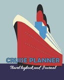 Cruise Planner Travel Logbook and Journal