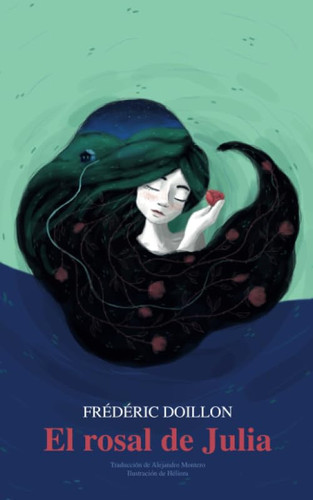El rosal de Julia (Spanish Edition)